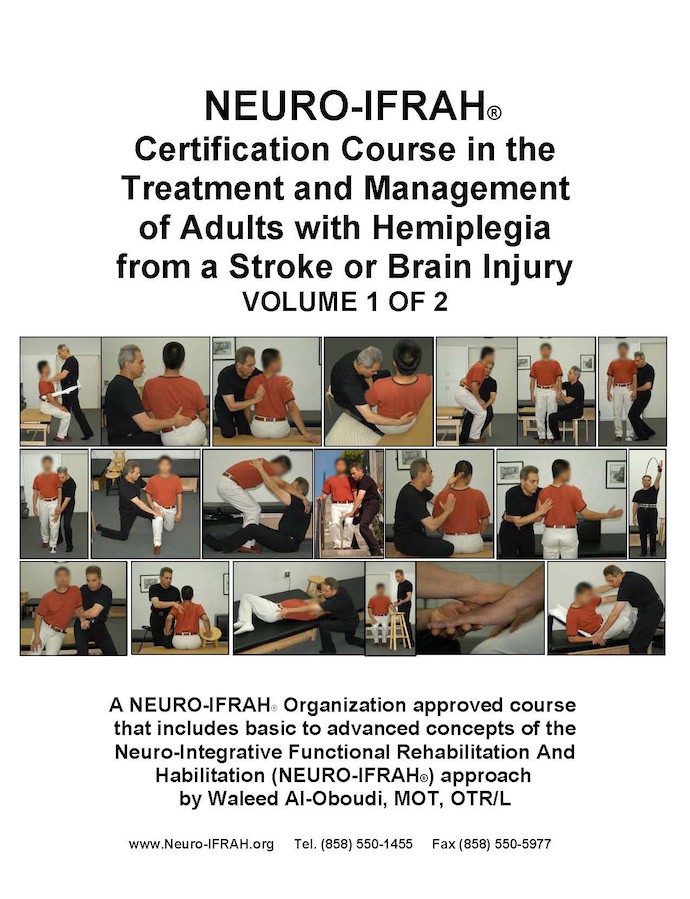 NEURO-IFRAH® Re-Certification Workshop in the Treatment and Management of Adults with Hemiplegia from a Stroke or Brain Injury